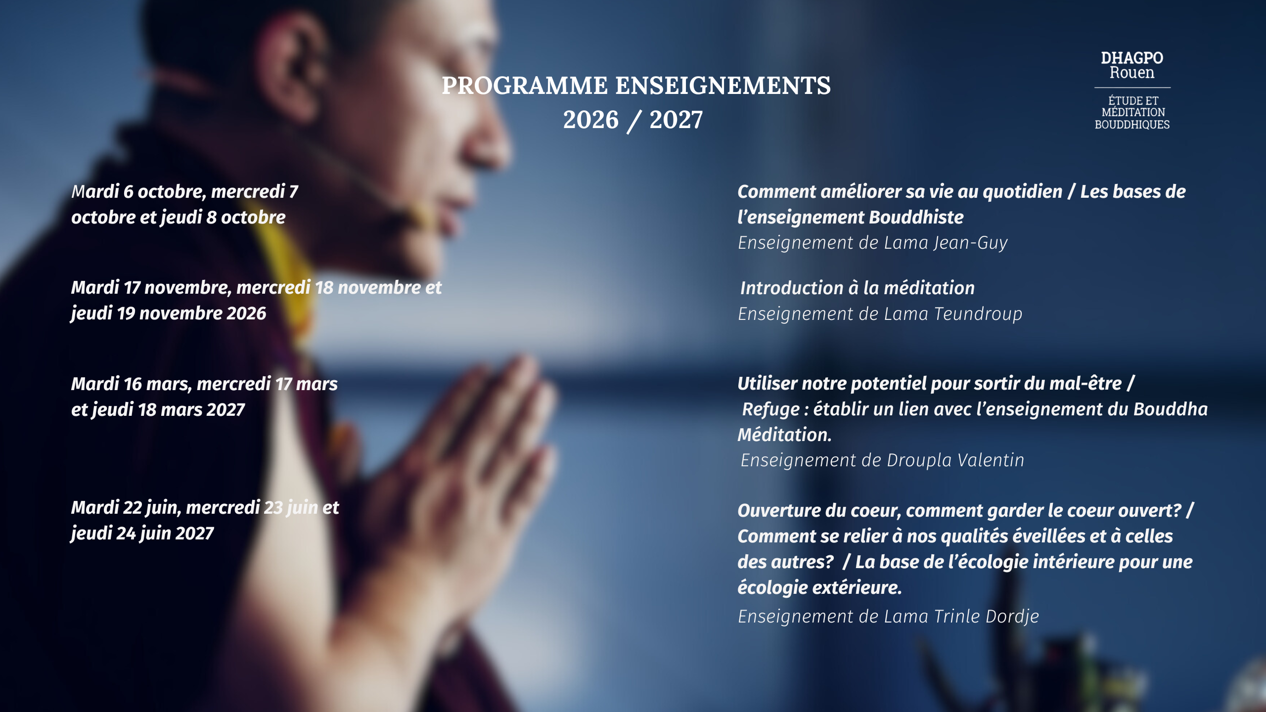 Dhagpo Rouen - Enseignement octobre 20262027 (Miniature YouTube) Dhagpo Rouen - Enseignement octobre 20262027